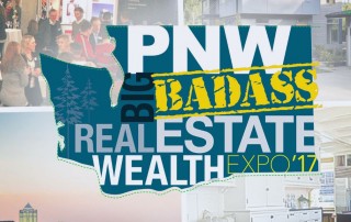 PNW Big Bad Ass Real Estate Wealth Expo 2017