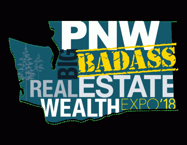 PNW Big Badass Real Estate Wealth Expo 2018