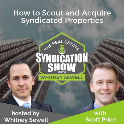 2018-12-11 Real Estate Syndication Show episode 51 with Scott Price